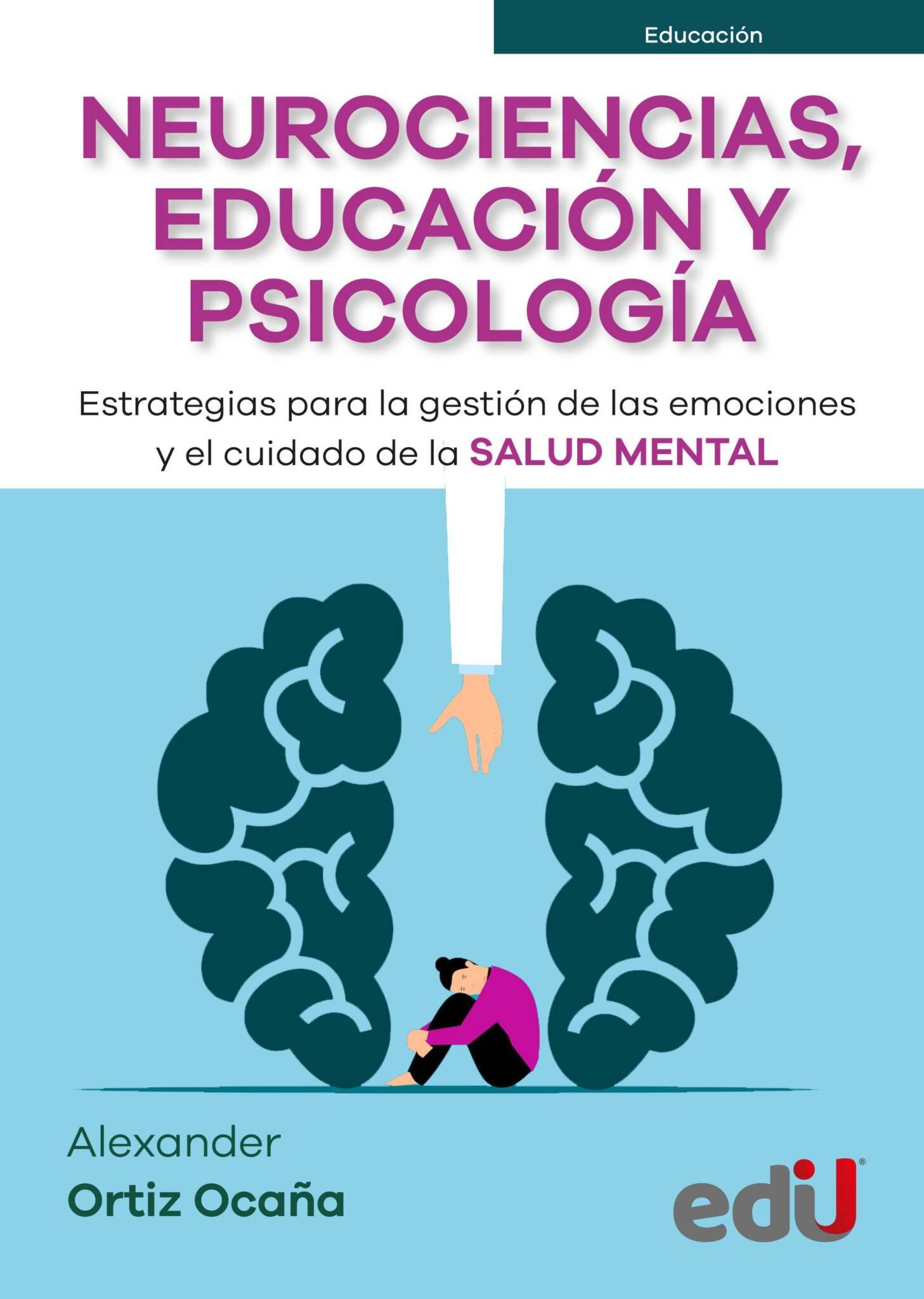 Neurociencias educación y psicología Ediciones de la U Librería