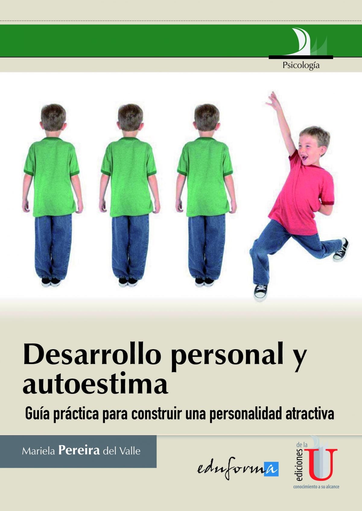 Desarrollo personal y autoestima - Ediciones de la U - Librería ...