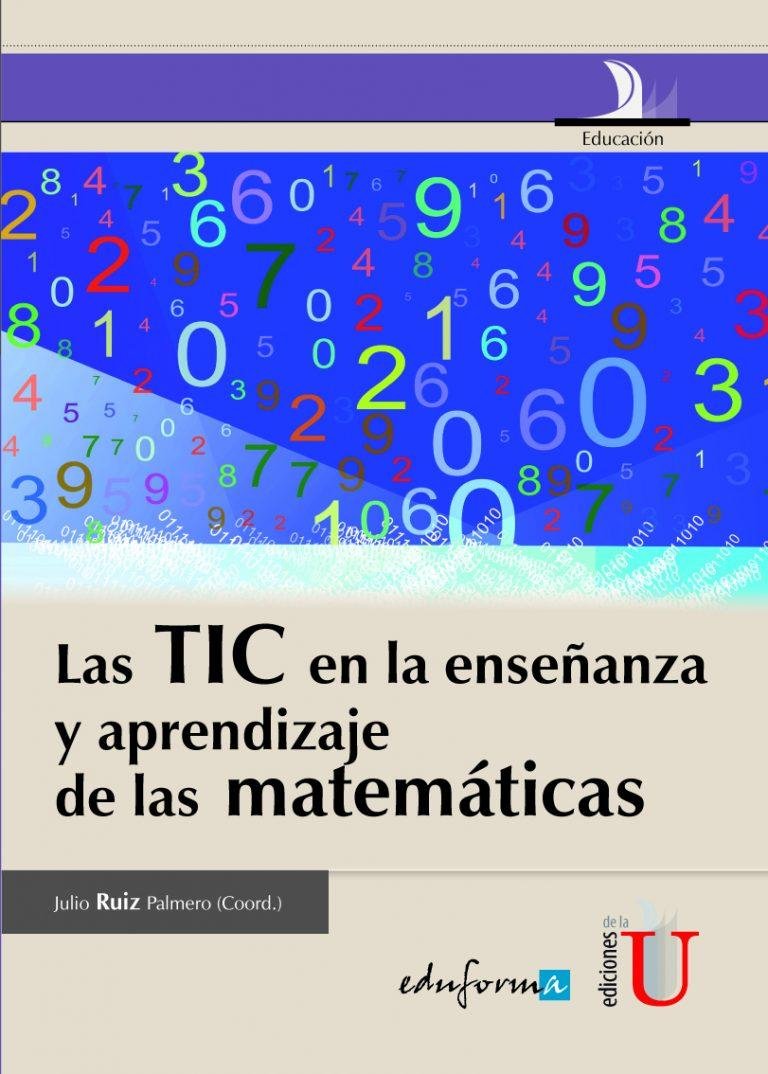 La TIC En La Enseñanza Y Aprendizaje De Las Matemáticas - Ediciones De ...