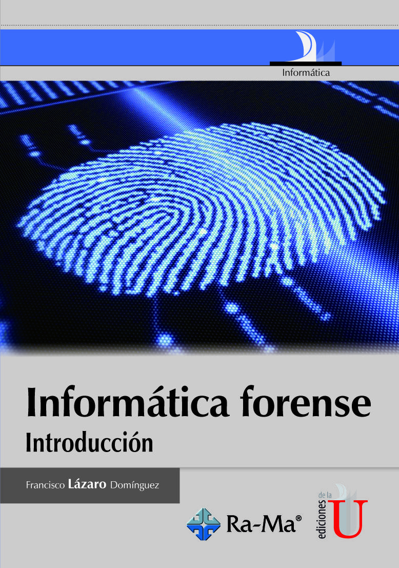 Resultado de imagen para InformÃ¡tica forense: introducciÃ³n.  portada