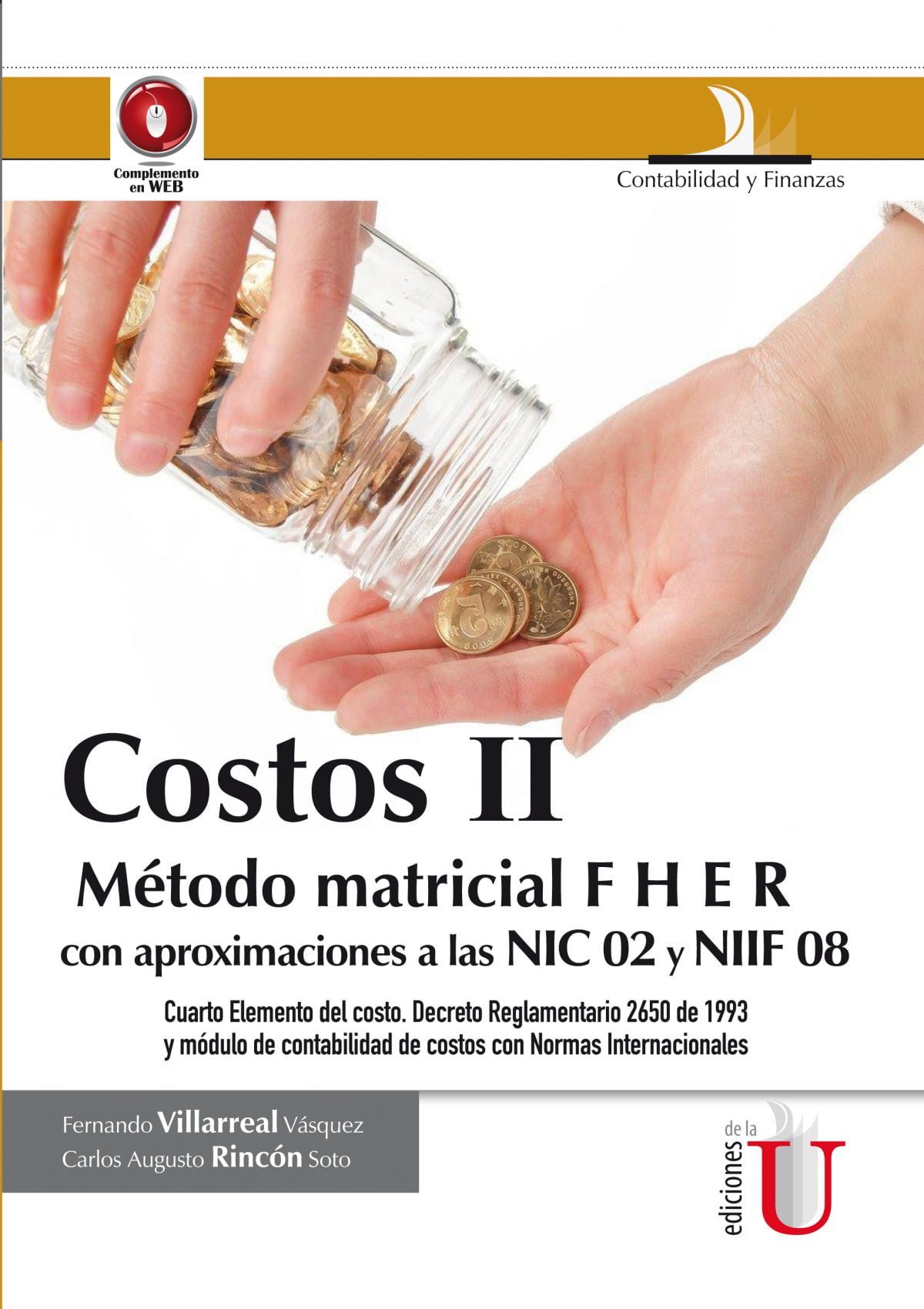 Contabilidad De Costos I Componentes Del Costo Con Aproximaciones A Las Nic 02 Y Niif 08 9722