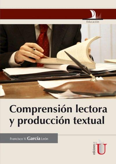 Comprensión Lectora Y Producción Textual - Ediciones De La U - Librería ...