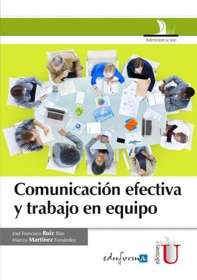 Comunicación Efectiva Y Trabajo En Equipo - Ediciones De La U ...