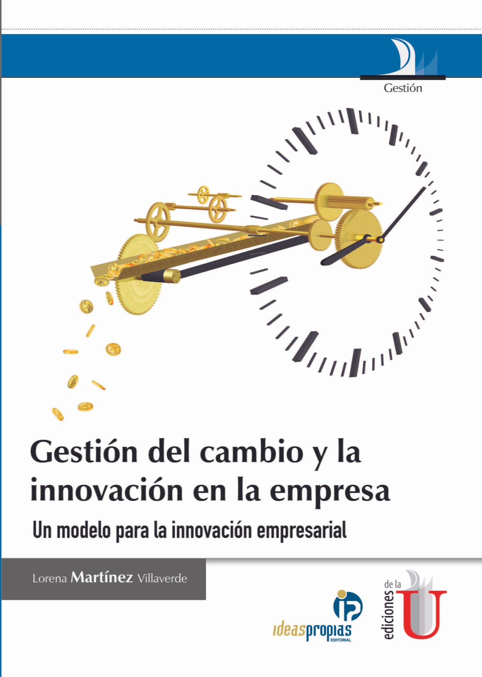 Gestión del cambio y la innovación en la empresa - Ediciones de la U -  Librería - Compra ahora