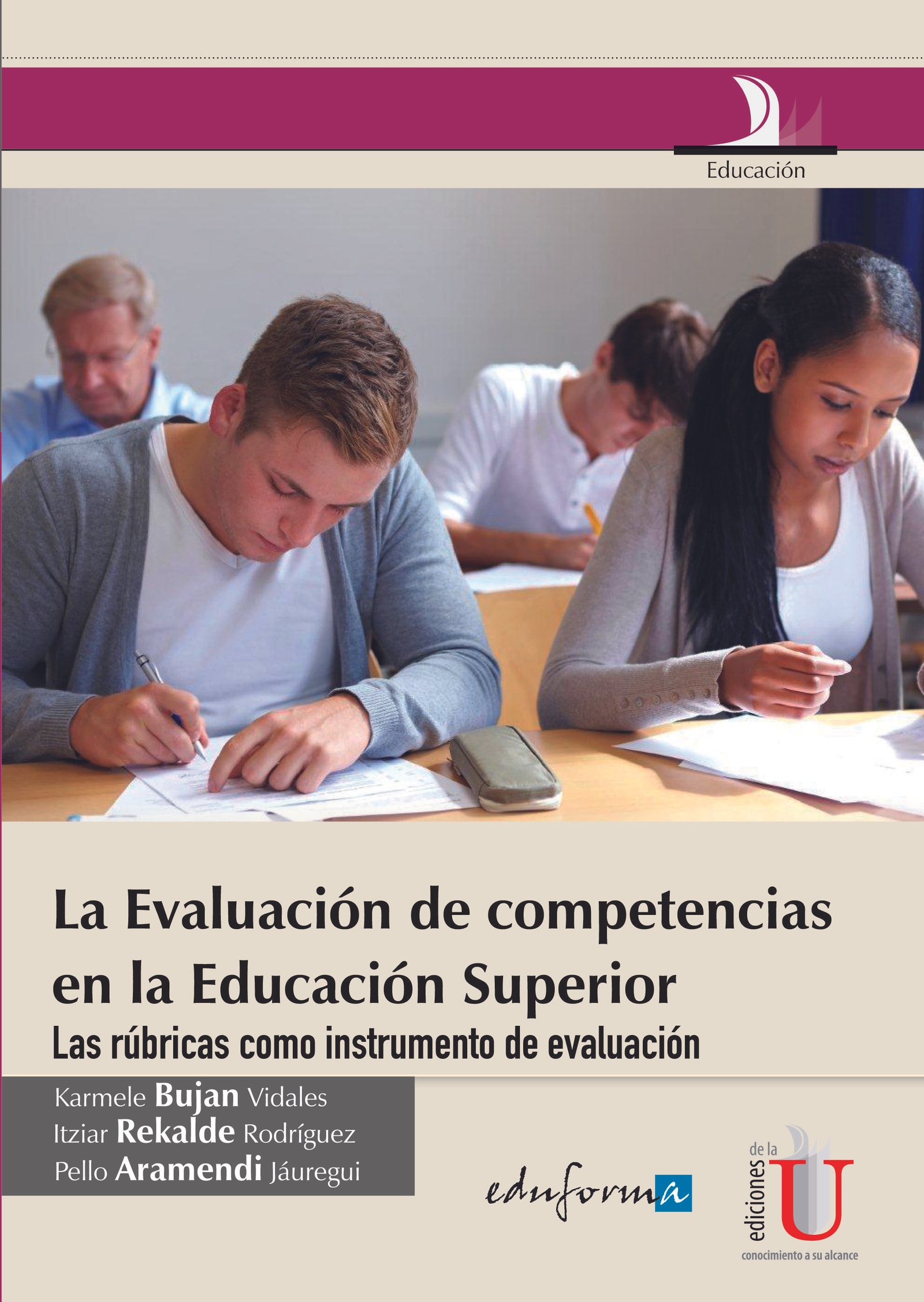 La Evaluación De Competencias En La Educación Superior. Las Rúbricas ...