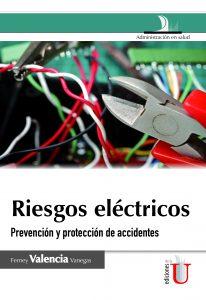 Este texto compila información para la prevención y protección de accidentes de origen eléctricos y mecánicos