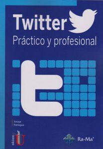 Twitter práctico y profesional es un tutorial sobre la herramienta que ha cambiado el paradigma de la comunicación. Este manual acompaña al usuario por todos los menús de navegación