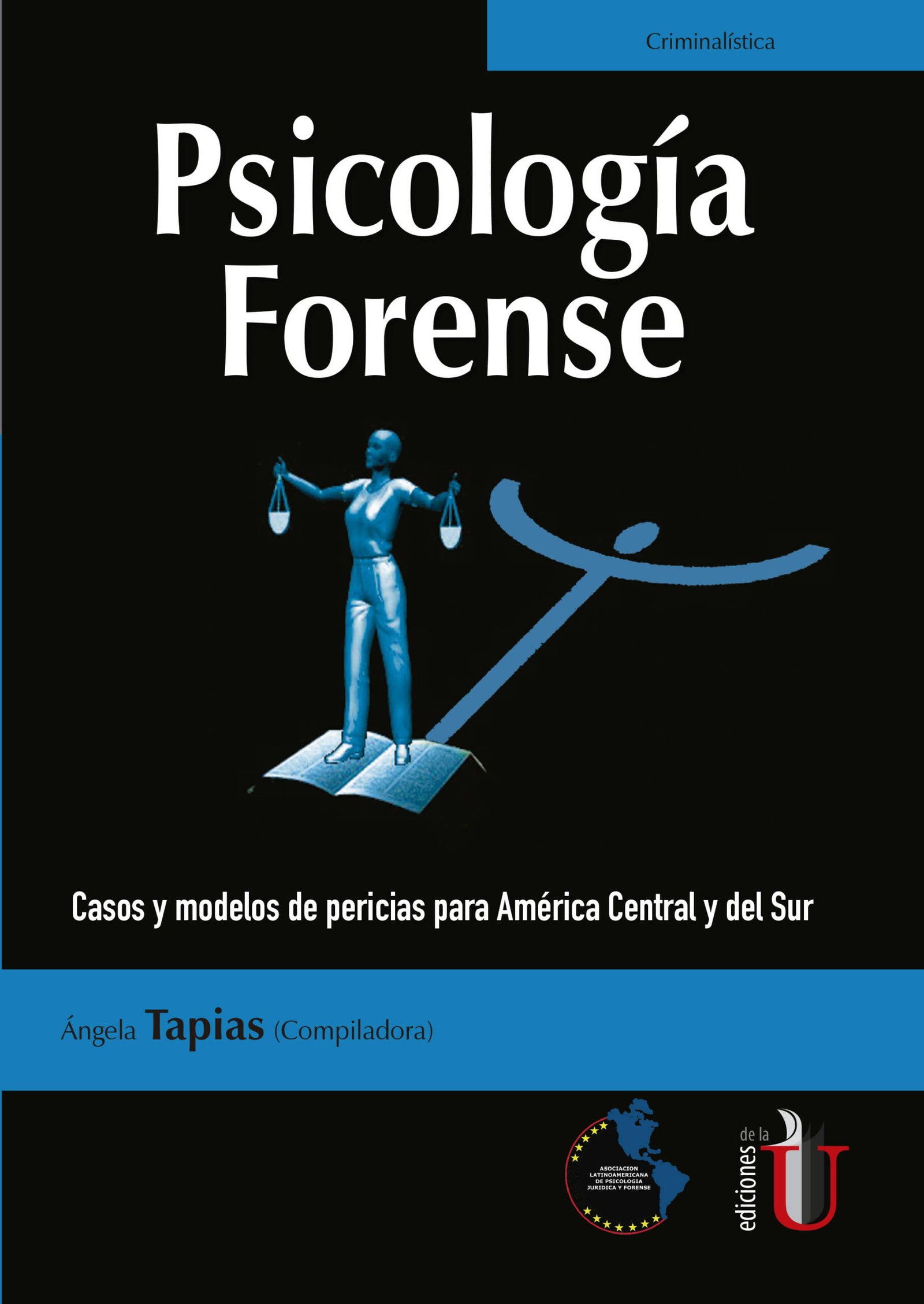 Psicología Forense Casos Y Modelos De Pericias Para América Central Y Del Sur Ediciones De La 9072