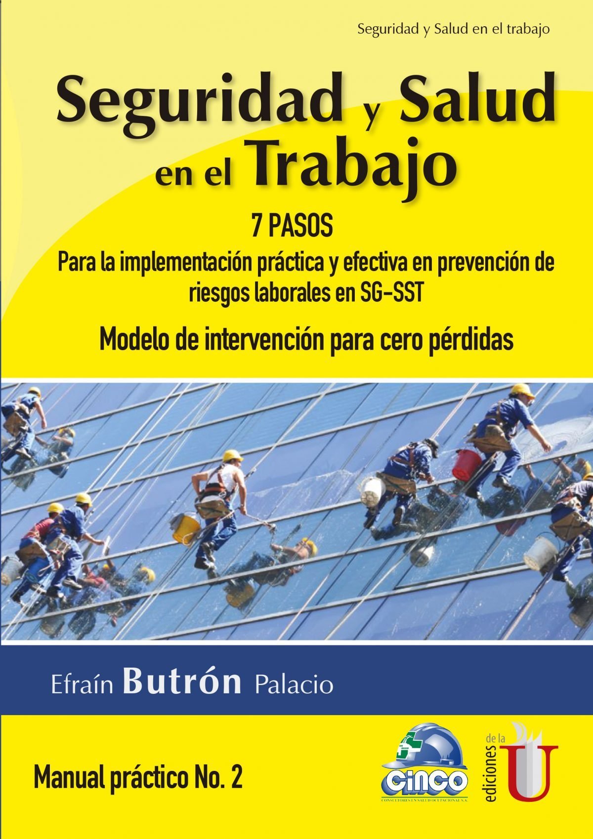 Seguridad Y Salud En El Trabajo Manual Práctico No 2 Ediciones De La U Librería Compra Ahora 