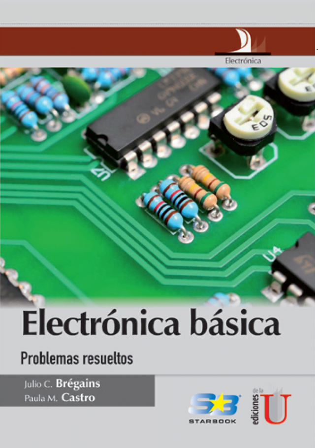 Electrónica Básica, Problemas Resueltos - Ediciones De La U - Librería ...