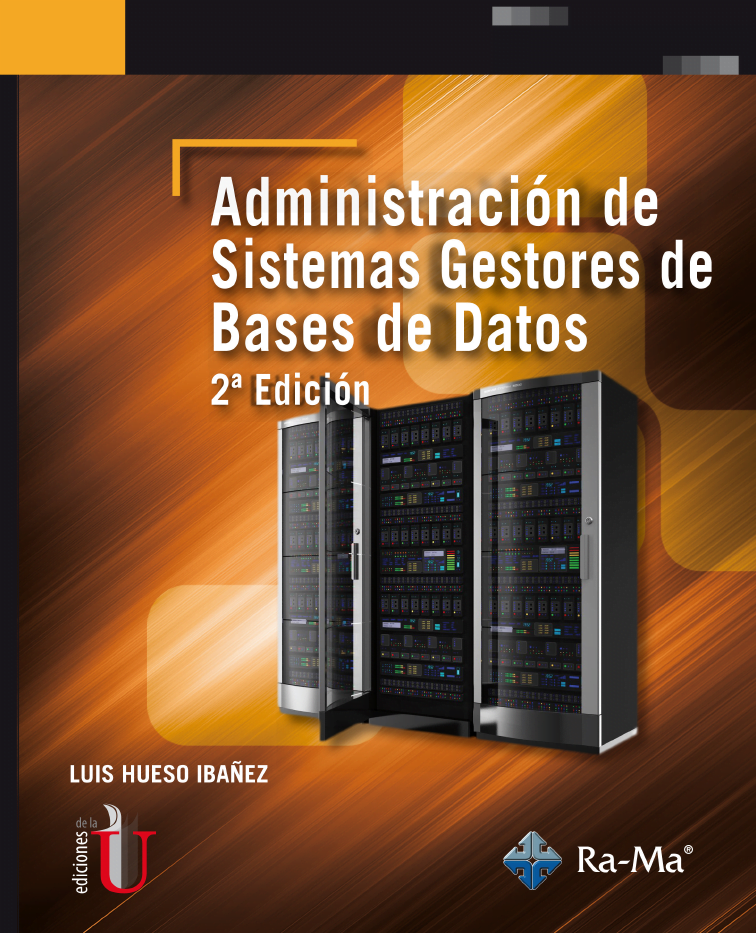 Administración De Sistemas Gestores De Bases De Datos - Ediciones De La ...