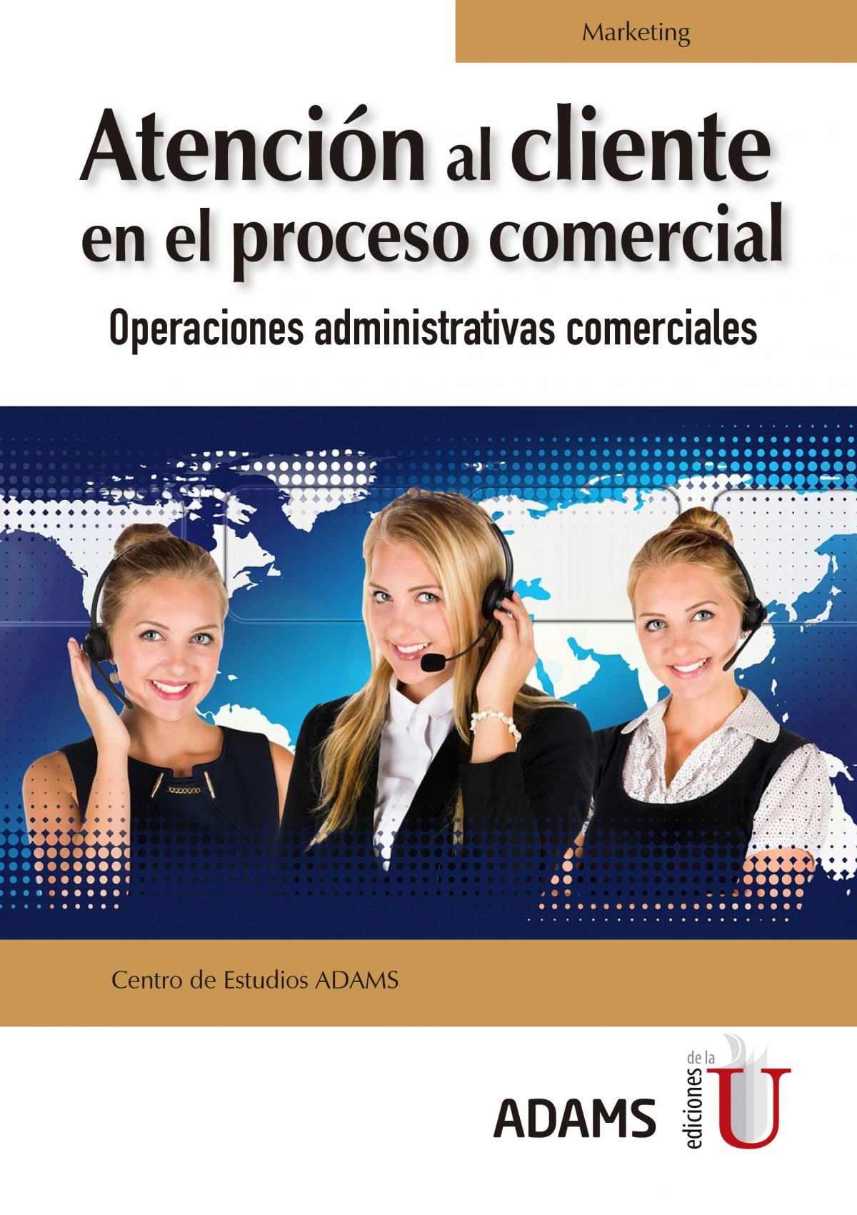 Atención al cliente en el proceso comercial. Operaciones ...