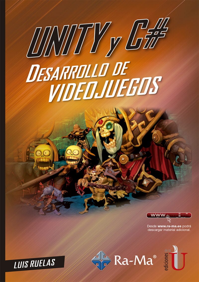 Unity y C#. Desarrollo de videojuegos - Ediciones de la U - Librería ...