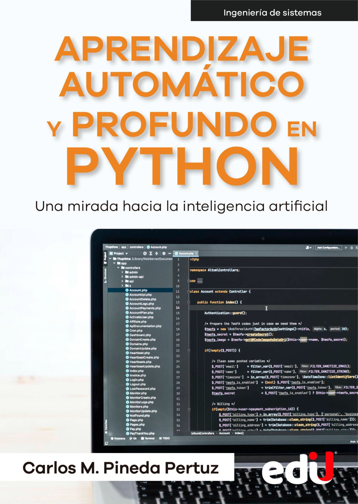 Aprendizaje Automático Y Profundo En Python. Una Mirada Hacia La ...