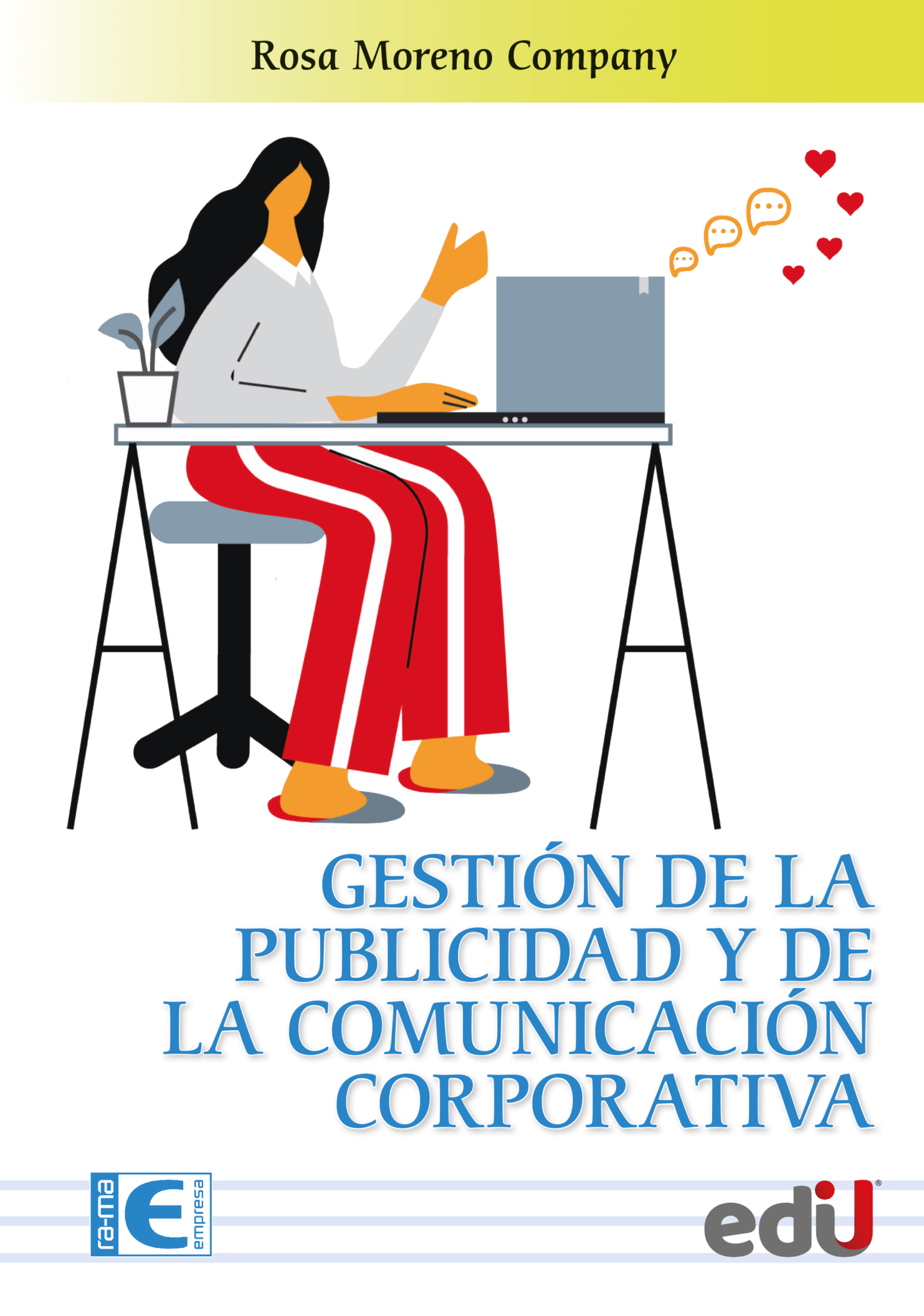 Gestión De La Publicidad Y De La Comunicación Corporativa Ediciones